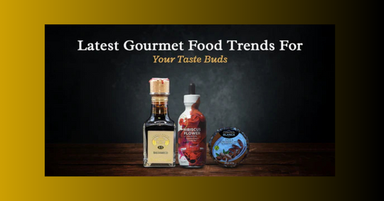 What Are The Latest Gourmet Food Trends 2024